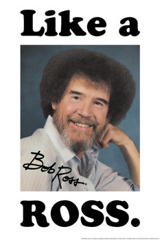 Bob Ross Like a Ross Funny Meme Bob Ross Poster Bob Ross Collection Bob Art Painting Happy Accidents Motivational Poster Funny Bob Ross Afro and Beard Cool Wall Decor Art Print Poster 24x36