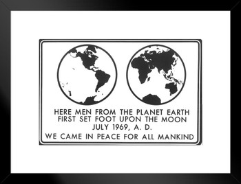 NASA Apollo 11 Moon Landing We Came In Peace Plaque Matted Framed Art Print Wall Decor 20x26 inch