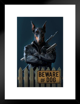Beware of Dog Gangster Doberman Pinscher by Vincent Hie Fantasy Matted Framed Art Print Wall Decor 20x26 inch