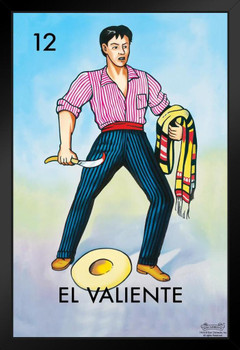 12 El Valiente The Brave One Loteria Card Mexican Bingo Lottery Black Wood Framed Poster 14x20