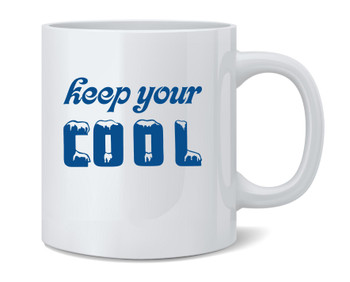Keep Your Cool Retro Text Cute Ceramic Coffee Mug Tea Cup Fun Novelty Gift 12 oz
