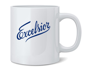 Excelsior Retro Famous Motivational Inspirational Quote Text Ceramic Coffee Mug Tea Cup Fun Novelty Gift 12 oz