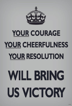 Your Courage Cheerfulness Resolution Will Bring Us Victory Black Gray British WWII Motivational Stretched Canvas Wall Art 16x24 inch