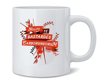 Nolite Te Bastardes Carborundorum Floral Feminist Mug 12oz