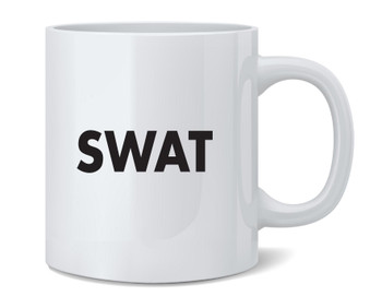 SWAT Team Ceramic Coffee Mug Tea Cup Fun Novelty Gift 12oz