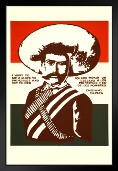 Emiliano Zapata A Slave To Principles Famous Motivational Inspirational Quote Vintage Mexican Revolution Military Hero Decoration Mexico Spanish Black Wood Framed Art Poster 14x20