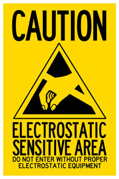 Laminated Warning Caution Do Not Enter Electrostatic Sensitive Area Poster Dry Erase Sign 24x36