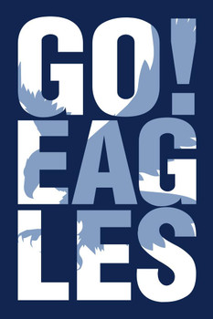 Laminated Mascots Go Eagles Blue Poster Dry Erase Sign 24x36