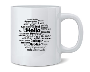 Hello In Many Languages Cute Message Travel Ceramic Coffee Mug Tea Cup Fun Novelty Gift 12 oz