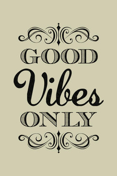 Laminated Good Vibes Only Tan Motivational Inspirational Poster Dry Erase Sign 24x36