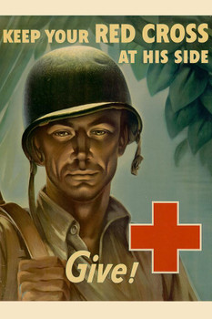 Laminated WPA War Propaganda Keep Your Red Cross At His Side Give WWII Motivaltional Poster Dry Erase Sign 24x36