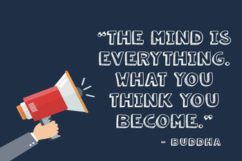 Laminated The Mind Is Everything Buddha Quote Motivational Poster Dry Erase Sign 24x36