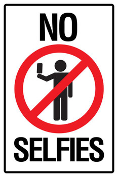 Laminated Warning Sign No Selfies Self Portraits Photo Camera Phone Social Networking White Poster Dry Erase Sign 24x36