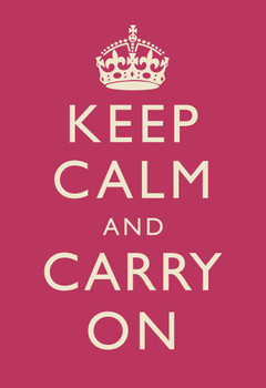 Laminated Keep Calm Carry On Motivational Inspirational WWII British Morale Fuchsia Poster Dry Erase Sign 24x36
