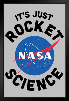NASA Its Just Rocket Science Funny Geeky Wall Decor Art Print Black Wood Framed Poster 14x20