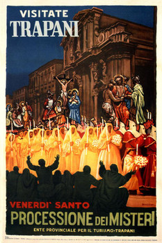 Visit Visitate Trapani Italy Processione dei Misteri di Trapani Jesus on Cross Religious Easter Passion Vintage Illustration Travel Cool Wall Decor Art Print Poster 24x36