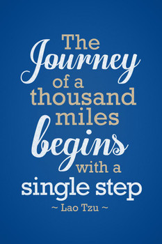 Lao Tzu The Journey Of A Thousand Miles Begins With A Single Step Motivational Blue Thick Paper Sign Print Picture 8x12