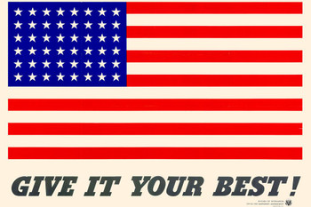 WPA War Propaganda Give It Your Best American Flag WWII Thick Paper Sign Print Picture 12x8