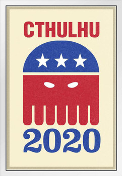 Vote Cthulhu For President 2020 Cream Campaign White Wood Framed Poster 14x20