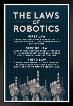 The Three Laws of Robotics Rules Science Fiction SciFi Geeky Inventor Handbook of Robotics Reference Chart Sign Black Wood Framed Art Poster 14x20