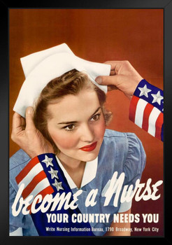 WPA War Propaganda Become A Nurse Your Country Needs You WWII Patriotism Motivational Art Print Stand or Hang Wood Frame Display Poster Print 9x13