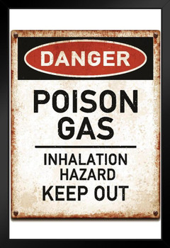 Danger Poison Gas Keep Out Warning Sign Art Print Stand or Hang Wood Frame Display Poster Print 9x13