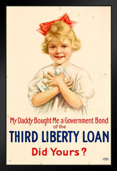 WPA War Propaganda My Daddy Bought Me A Government Bond Of The Third Liberty Loan Art Print Stand or Hang Wood Frame Display Poster Print 9x13