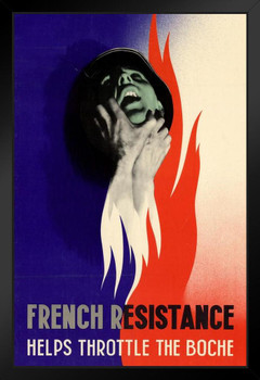 French Resistance Helps Throttle the Boche WPA War Propaganda Art Print Stand or Hang Wood Frame Display Poster Print 9x13