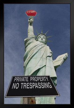 Statue of Liberty Private Property No Tresspassing Art Print Stand or Hang Wood Frame Display Poster Print 9x13