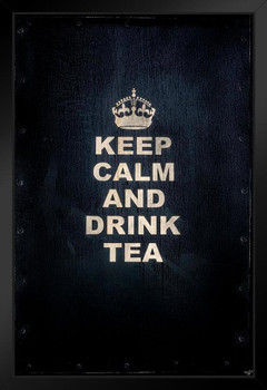 Keep Calm and Drink Tea by Chris Lord Photo Photograph Art Print Stand or Hang Wood Frame Display Poster Print 9x13