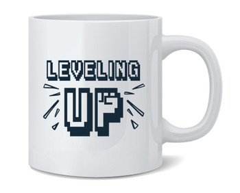 Leveling Up! Retro Video Gaming Gamer Ceramic Coffee Mug Tea Cup Fun Novelty Gift 12 oz