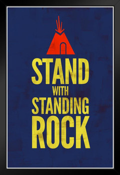 Stand With Standing Rock DAPL Campaign Art Print Stand or Hang Wood Frame Display Poster Print 9x13