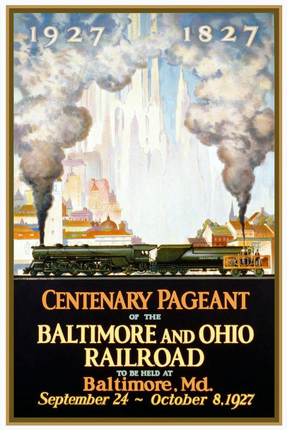 Baltimore Maryland Ohio Railroad Centenary Pageant 1927 Train Locomotive Vintage Travel Cool Wall Decor Art Print Poster 24x36