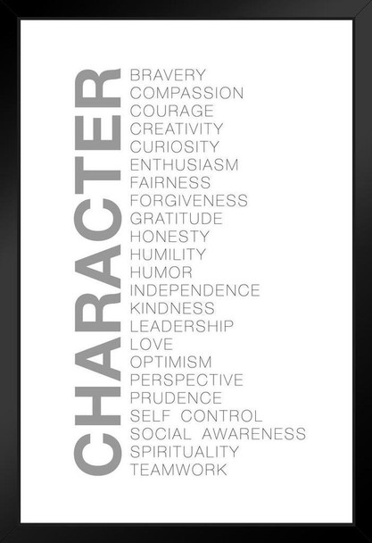 Character Bravery Compassion Courage Creativity Curiosity Black White Motivational Inspirational Art Print Stand or Hang Wood Frame Display Poster Print 9x13
