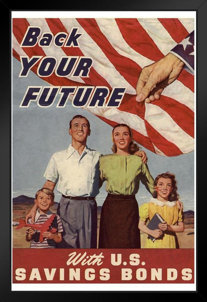 Back Your Future With US Savings Bonds WPA War Propaganda Art Print Stand or Hang Wood Frame Display Poster Print 9x13