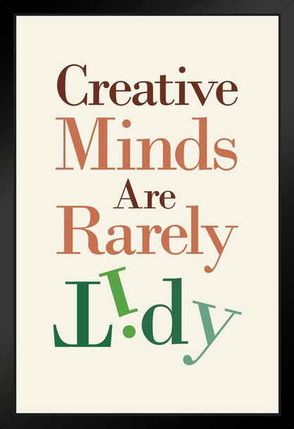 Creative Minds Are Rarely Tidy Cream Art Print Stand or Hang Wood Frame Display Poster Print 9x13