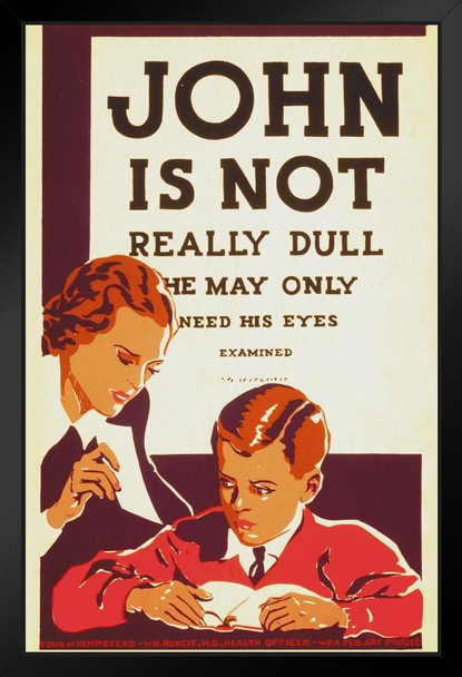 John Is Not Really Dull Eyes Examined Retro Vintage WPA Art Project Art Print Stand or Hang Wood Frame Display Poster Print 9x13