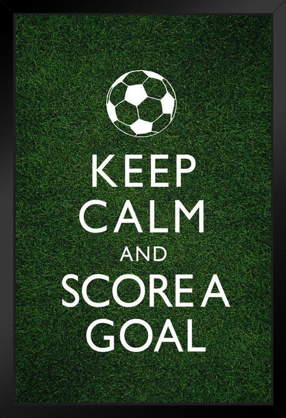 Keep Calm Score A Goal Soccer II Art Print Stand or Hang Wood Frame Display Poster Print 9x13