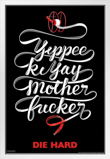 Die Hard Yippee Ki Yay MFer Fire Hose Action Movie Christmas John McClane Nakatomi Plaza Minimalist White Wood Framed Poster 14x20