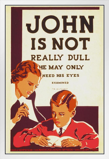 John Is Not Really Dull Eyes Examined Retro Vintage WPA Art Project White Wood Framed Poster 14x20