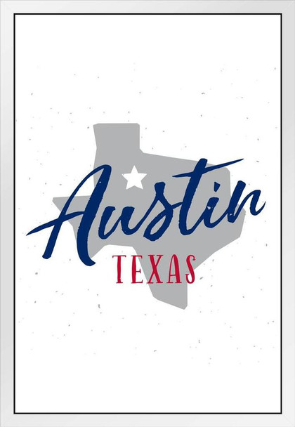 Austin Texas Lone Star State White Wood Framed Poster 14x20
