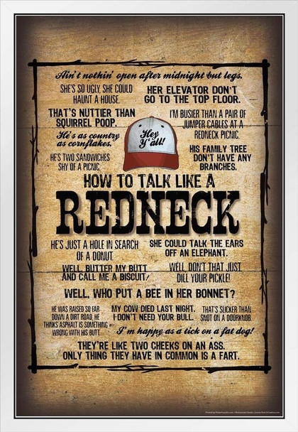 How To Talk Like a Redneck Funny White Wood Framed Poster 14x20