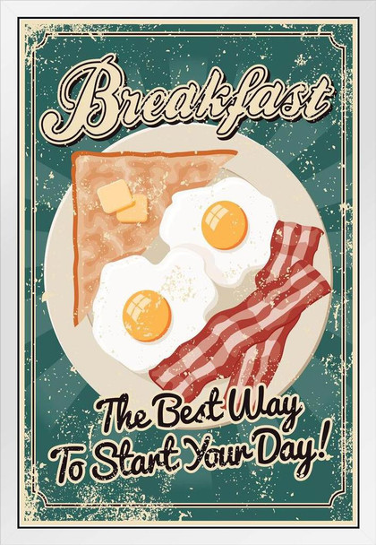 Breakfast The Best Way to Start the Day Vintage White Wood Framed Poster 14x20