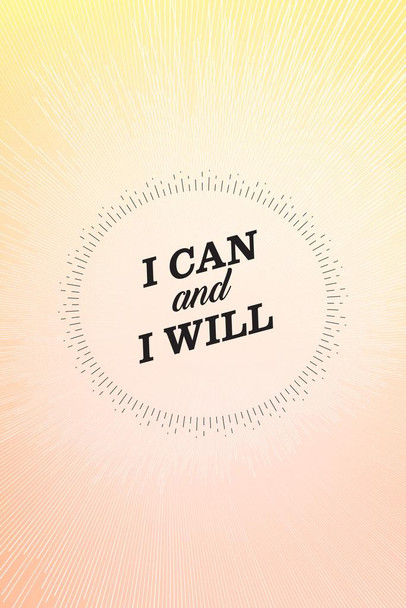 I Can and I Will Motivational Thick Paper Sign Print Picture 8x12