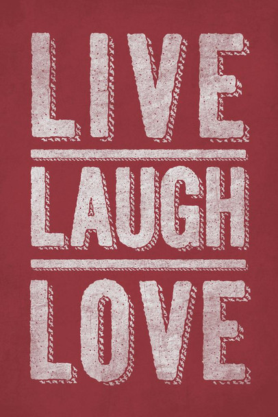 Live Laugh Love Red Motivational Inspirational Teamwork Quote Inspire Quotation Gratitude Positivity Motivate Sign Word Art Good Vibes Empathy Social Work Thick Paper Sign Print Picture 8x12