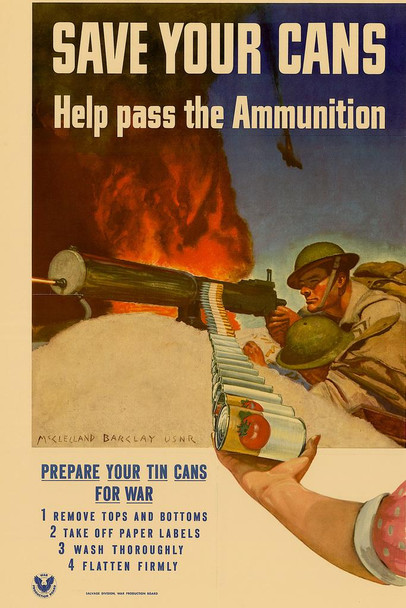 Save Your Cans Help Pass The Ammunition WPA War Propaganda Thick Paper Sign Print Picture 8x12
