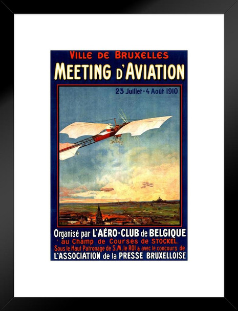 French Meeting D Aviation Show Ville De Bruxelles 1910 Belgium Brussels Vintage Illustration Travel Cool Wall Decor Matted Framed Wall Decor Art Print 20x26