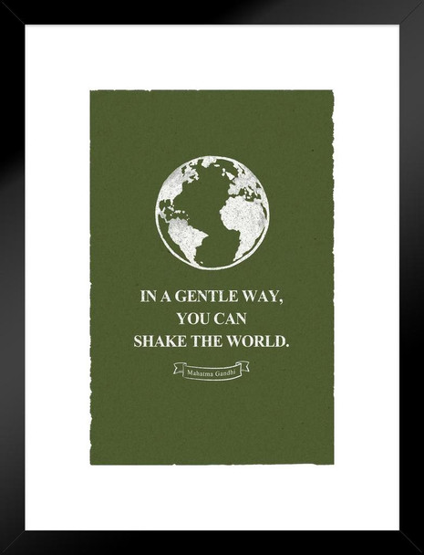 In A Gentle Way You Can Shake the World Mahatma Gandhi Cool Wall Decor Matted Framed Wall Decor Art Print 20x26