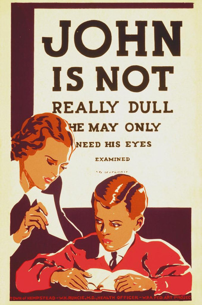 Laminated John Is Not Really Dull Eyes Examined Retro Vintage WPA Art Project Poster Dry Erase Sign 24x36