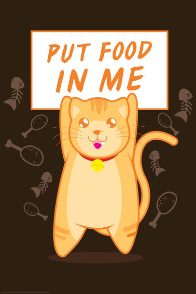 Laminated Put Food in Me Cat Funny Cute Cat Poster Funny Wall Posters Kitten Posters for Wall Motivational Cat Poster Funny Cat Poster Inspirational Cat Poster Dry Erase Wall Art 24x36